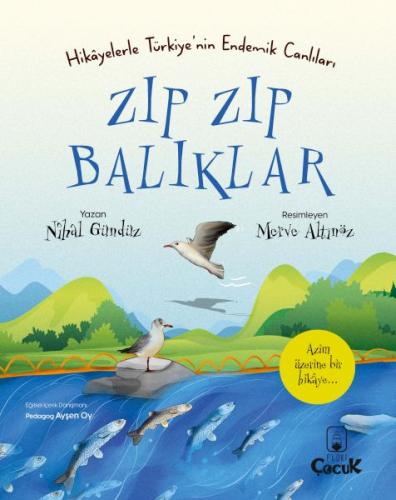 Zıp Zıp Balıklar - Hikâyelerle Türkiye'nin Endemik Canlıları %15 indir