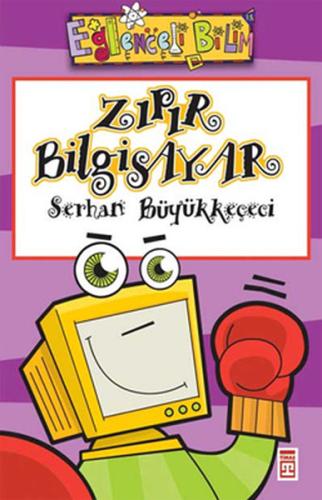 Zıpır Bilgisayar Serhan Büyükkeçeci