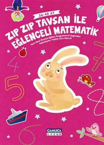 Zıpzıp Tavşan İle Eğlenceli Matematik (36-48 Ay) Hatice Esra Neccar