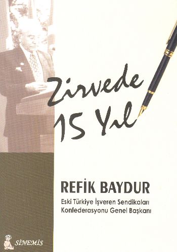 Zirvede 15 Yıl %12 indirimli Refik Baydur