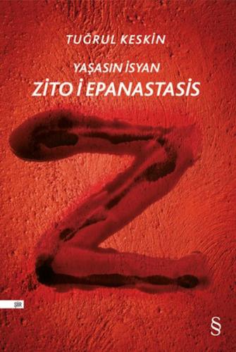 Zito i Epanastasi (Yaşasın İsyan) %10 indirimli Tuğrul Keskin