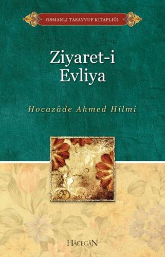 Ziyareti Evliya %17 indirimli Hocazade Ahmed Hilmi