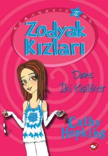 Zodyak Kızları 2 - Dans İki Kişiliktir %23 indirimli Cathy Hopkins