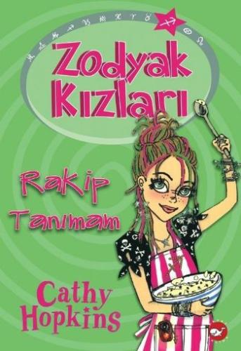 Zodyak Kızları 3 - Rakip Tanımam Cathy Hopkins