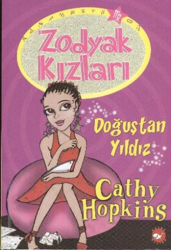 Zodyak Kızları 5 - Doğuştan Yıldız Cathy Hopkins