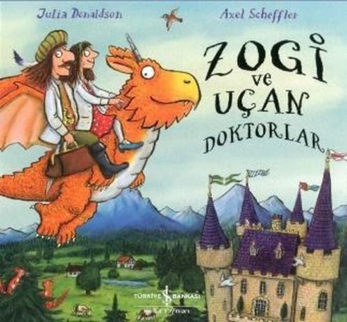 Zogi ve Uçan Doktorlar (Ciltli) Julia Donaldson