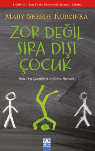 Zor Değil Sıradışı Çocuk %10 indirimli Mary Sheedy Kurcinka