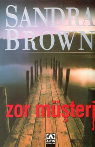 Zor Müşteri Sandra Brown