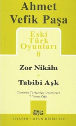 Zor Nikahı - Tabibi Aşk / Eski Türk Oyunları 8 %15 indirimli Ahmet Vef