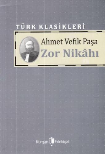 Zor Nikahı %10 indirimli Ahmet Vefik Paşa