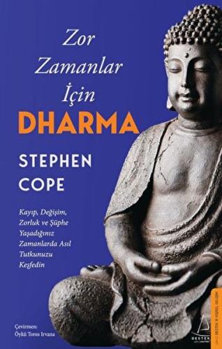 Zor Zamanlar İçin Dharma %14 indirimli Stephen Cope