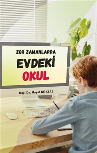 Zor Zamanlarda Evdeki Okul %3 indirimli Hayal Köksal