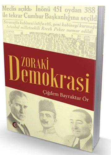 Zoraki Demokrasi Çiğdem Bayraktar Ör