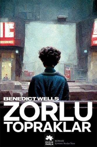 Zorlu Topraklar %20 indirimli Benedict Wells